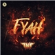 TNT - FYAH